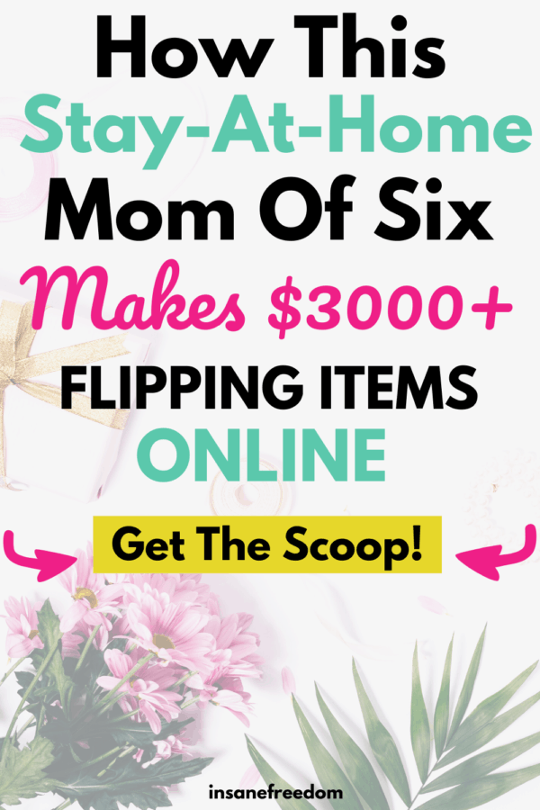 Wondering how much money you can make flipping items online for profit? Find out exactly how Stacy, a stay-at-home mom of 6 makes a tidy sum of up to $3900 a month as a flipper right here!