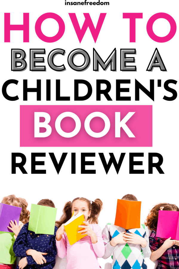 Want to work from home doing something interesting while making extra cash? Learn how to become a children's book reviewer-the perfect side hustle for stay-at-home parents!