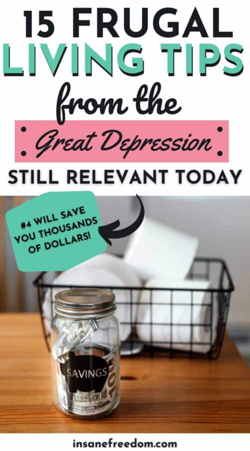 Learn how to save more money and live frugally from these Great Depression era tips.